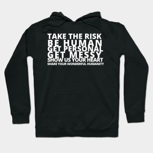 Take The Risk Hoodie